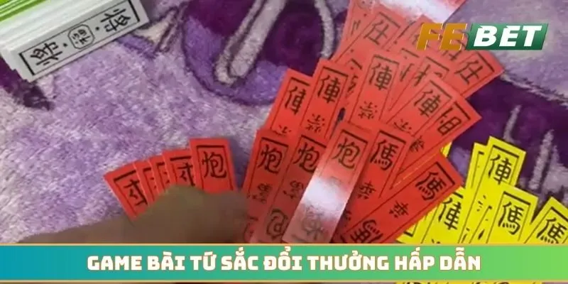 Game bài tứ sắc đổi thưởng hấp dẫn với quy định minh bạch