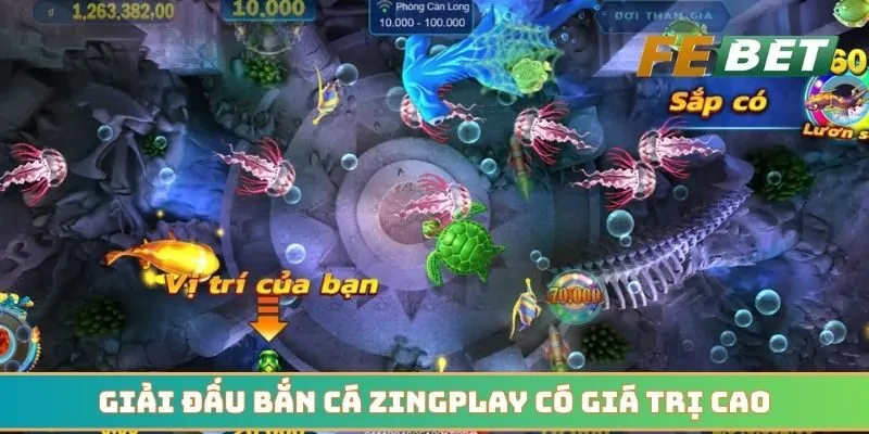 Giải đấu bắn cá Zingplay có giá trị cao đang chờ đón